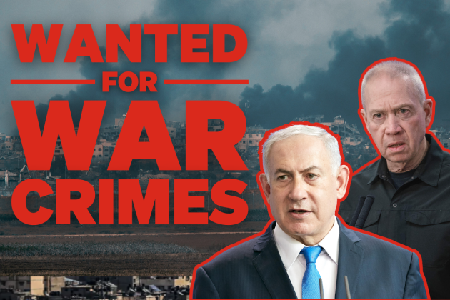 Israel Prime Minister Benjamin Netanyahu and former Defence Minister Yoav Gallant in front of a picture of the Gaza Strip with smoke billowing up. Text overlay reads 'WANTED FOR WAR CRIMES'.
